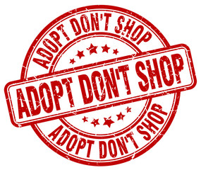 adopt don't shop red grunge round vintage rubber stamp