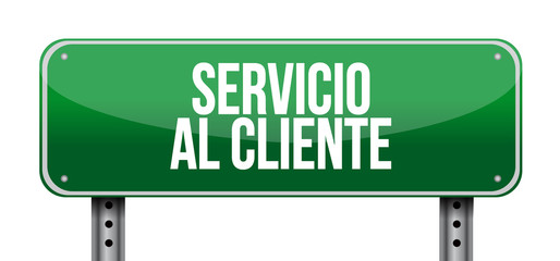 Customer service street sign in Spanish