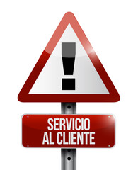 Customer service warning sign in Spanish