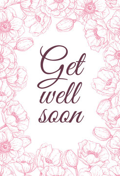 Vector Get well soon friendly card with delicate flower frame.