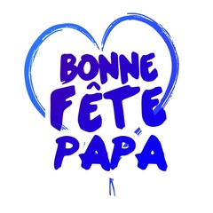 Bonne Fête Papa