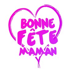 Bonne Fête Maman