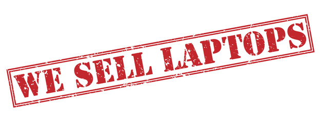 we sell laptops red stamp on white background