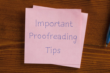 Important Proofreading Tips written on a note