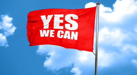 yes we can, 3D rendering, a red waving flag