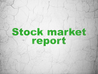 Money concept: Stock Market Report on wall background