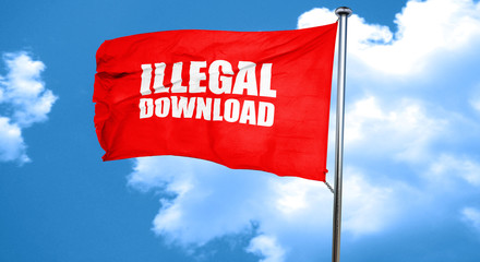illlegal download, 3D rendering, a red waving flag