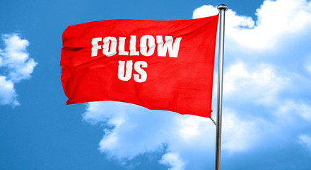 follow us, 3D rendering, a red waving flag