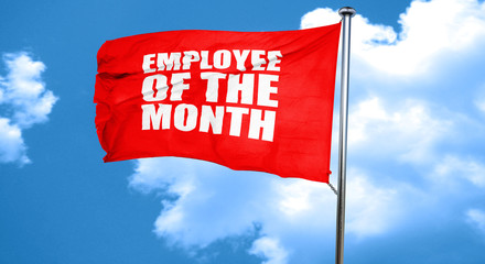employee of the month, 3D rendering, a red waving flag