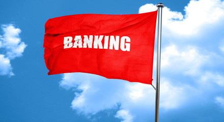 banking, 3D rendering, a red waving flag