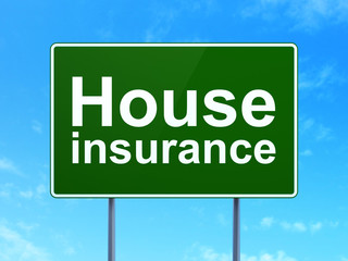 Insurance concept: House Insurance on road sign background