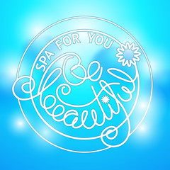 Vector lettering Spa for you Be Beaytiful.