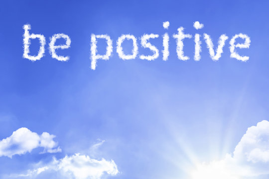 Be Positive cloud word with a blue sky
