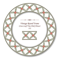 Vintage Round Retro Frame 352 Cross Leaf Vine Pink Flower