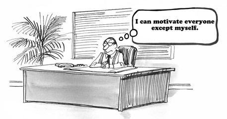 Business cartoon about being able to motivate others, but not yourself.