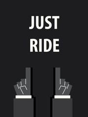 JUST RIDE typography vector illustration