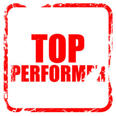 top performer, red rubber stamp with grunge edges