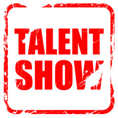 talent show, red rubber stamp with grunge edges