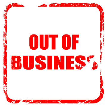 Out of business background, red rubber stamp with grunge edges