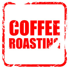 coffee roasting, red rubber stamp with grunge edges