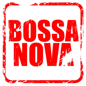 bossa nova, red rubber stamp with grunge edges
