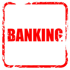 banking, red rubber stamp with grunge edges