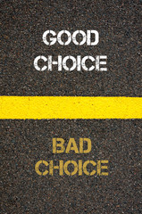 Antonym concept of BAD CHOICE versus GOOD CHOICE