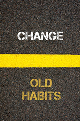 Antonym concept of OLD HABITS versus CHANGE