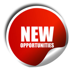 new opportunities, 3D rendering, red sticker with white text