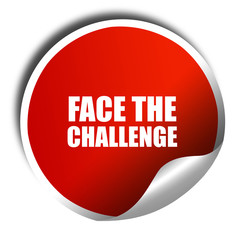 face the challenge, 3D rendering, red sticker with white text