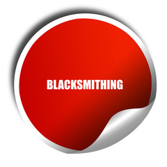 blacksmithing, 3D rendering, red sticker with white text