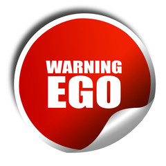 warning ego, 3D rendering, red sticker with white text