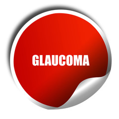 glaucoma, 3D rendering, red sticker with white text