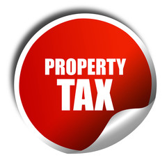 property tax, 3D rendering, red sticker with white text