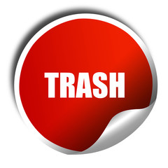 trash, 3D rendering, red sticker with white text