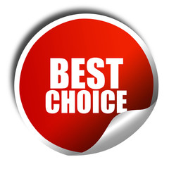 best choice, 3D rendering, red sticker with white text