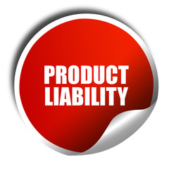 product liability, 3D rendering, red sticker with white text