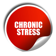 crhonic stress, 3D rendering, red sticker with white text