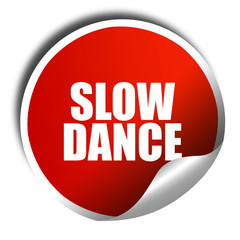 slow dance, 3D rendering, red sticker with white text