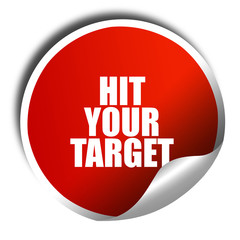 hit your target, 3D rendering, red sticker with white text