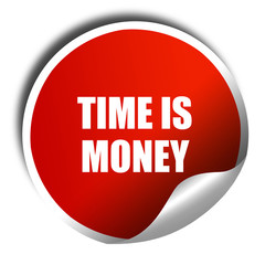 time is money, 3D rendering, red sticker with white text