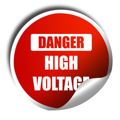 high voltage sign, 3D rendering, red sticker with white text