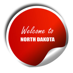 Welcome to north dakota, 3D rendering, red sticker with white te