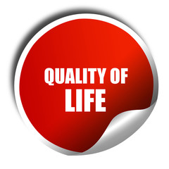 quality of life, 3D rendering, red sticker with white text