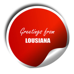 Greetings from lousiana, 3D rendering, red sticker with white te