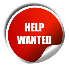 Help wanted sign, 3D rendering, red sticker with white text