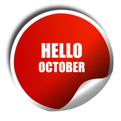 hello october, 3D rendering, red sticker with white text