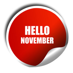 hello november, 3D rendering, red sticker with white text