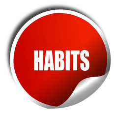 habits, 3D rendering, red sticker with white text