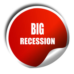 Recession sign background, 3D rendering, red sticker with white 